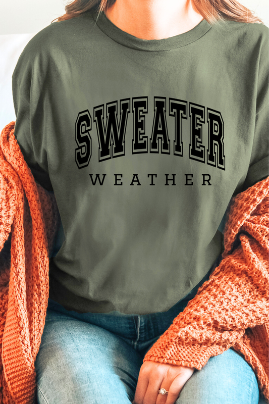 SWEATER WEATHER Graphic T-Shirt