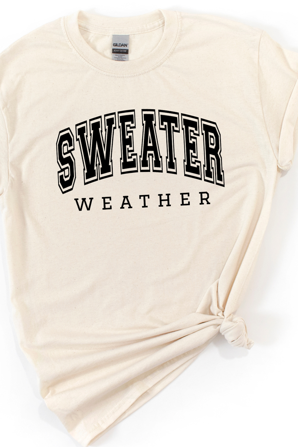SWEATER WEATHER Graphic T-Shirt