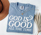 God is Good (All the Time) Long Sleeve, Comfort Colors