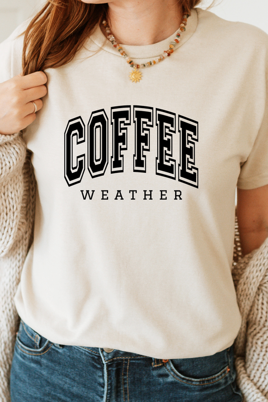 COFFEE WEATHER Graphic T-Shirt